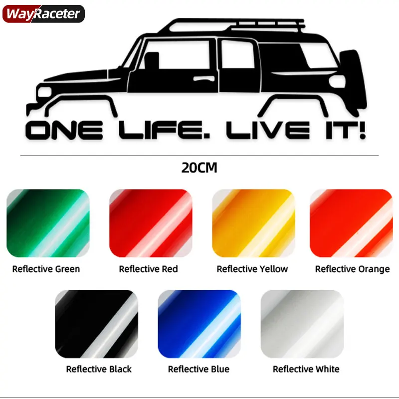 Car Window Sticker Auto Graphics One Life Live It Body Bumper Reflective Vinyl Decal For Toyota FJ Land Cruiser Offroad 4x4