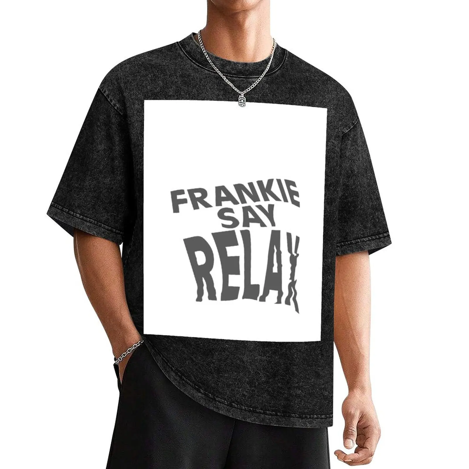 FRIENDS FRANKIE SAY RELAX T-Shirt Funny t-shirt shirts graphic tee Aesthetic clothing shirts men