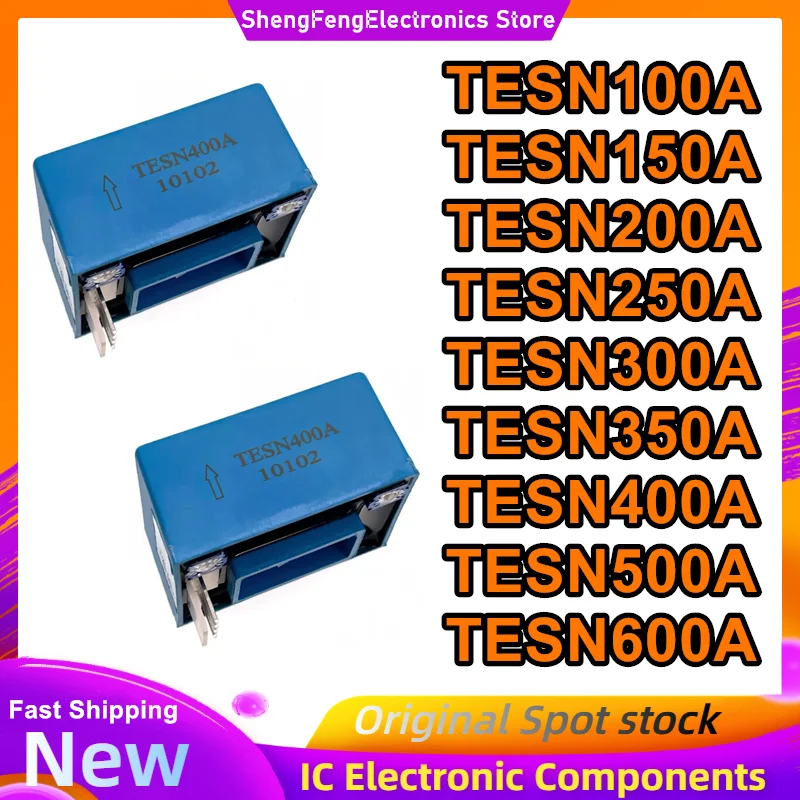 

TESN100A TESN150A TESN200A TESN250A TESN300A TESN350A TESN400A TESN500A TESN600A New Original in stock