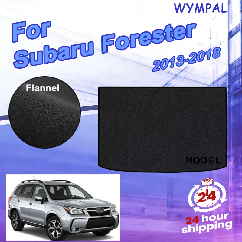

Фланелевый коврик в багажник автомобиля для Subaru Forester Коврик для багажника, черный, 2013-2018 гг., аксессуары для заднего отсека, защитный вкладыш для багажа