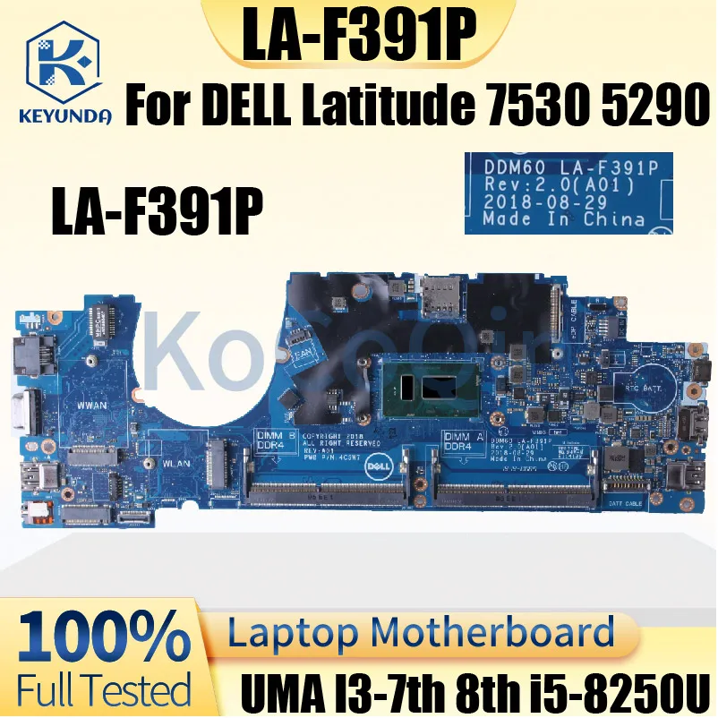 LA-F391P For DELL Latitude 7530 5290 Notebook Mainboard UMA i3 i5-8250U 0CJ0VT 0CJ0VT CJ0VT 0WHPNW Laptop Motherboard Tested