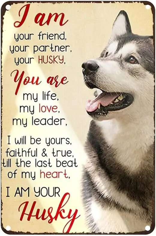 Vintage Metal Tin Sign Siberian Husky I Am Your Friend Dog Signs Home Garage Office Coffee Bar Wall Decor