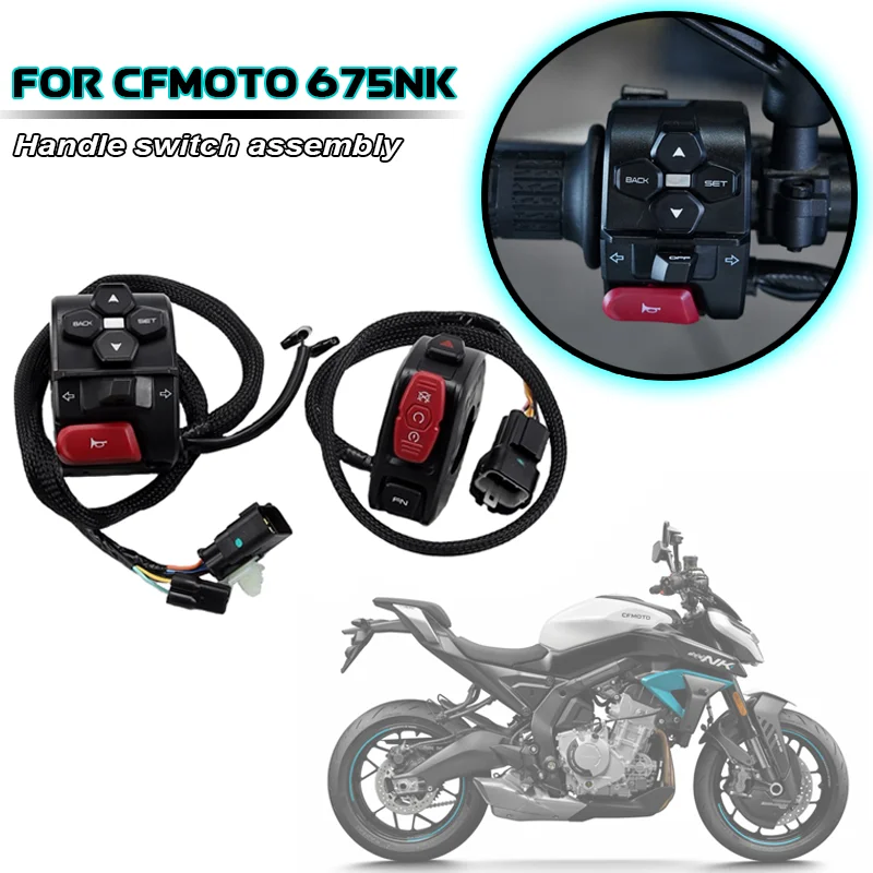 

FOR CFMOTO Original Accessories Motorcycle CF675NK 675NK Handlebar Switch Left / Right Ignition Headlight Switch Assembly