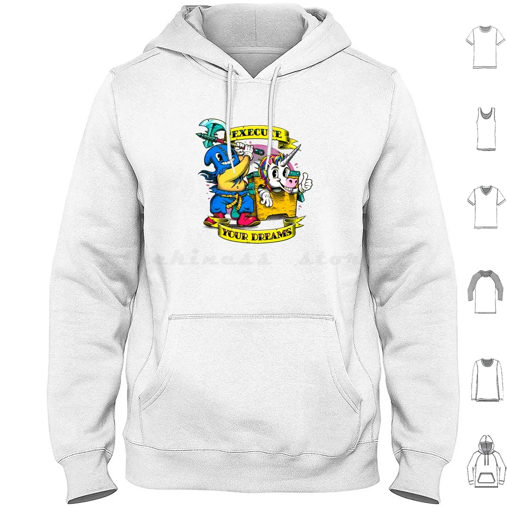 Execute Your Dreams Weird Cartoon Hoodies Long Sleeve Unicorn Executioner Execution Axe Chopping Head Chop Killing