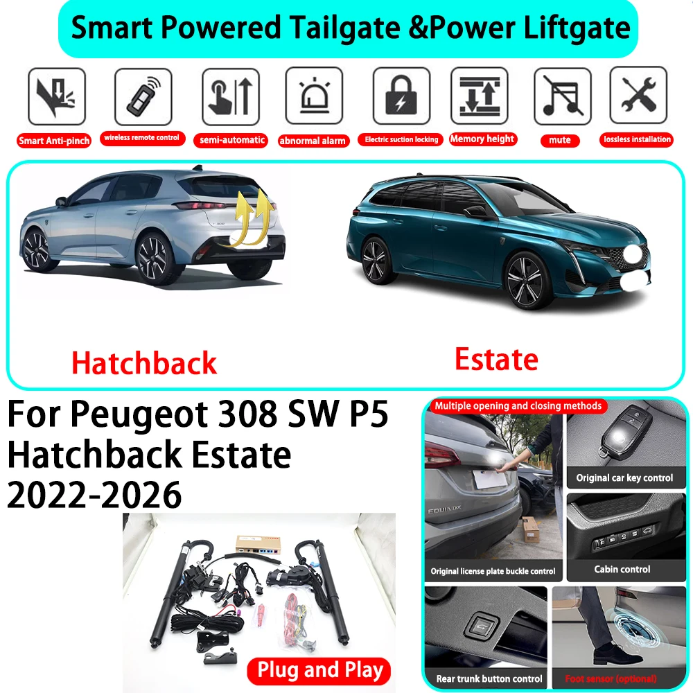 

﻿for Peugeot 308 SW P5 Hatchback Estate 2022-2026 Smart Automatic Powered Tailgate Electric Power Tailgate Lift Kit Key Close ﻿