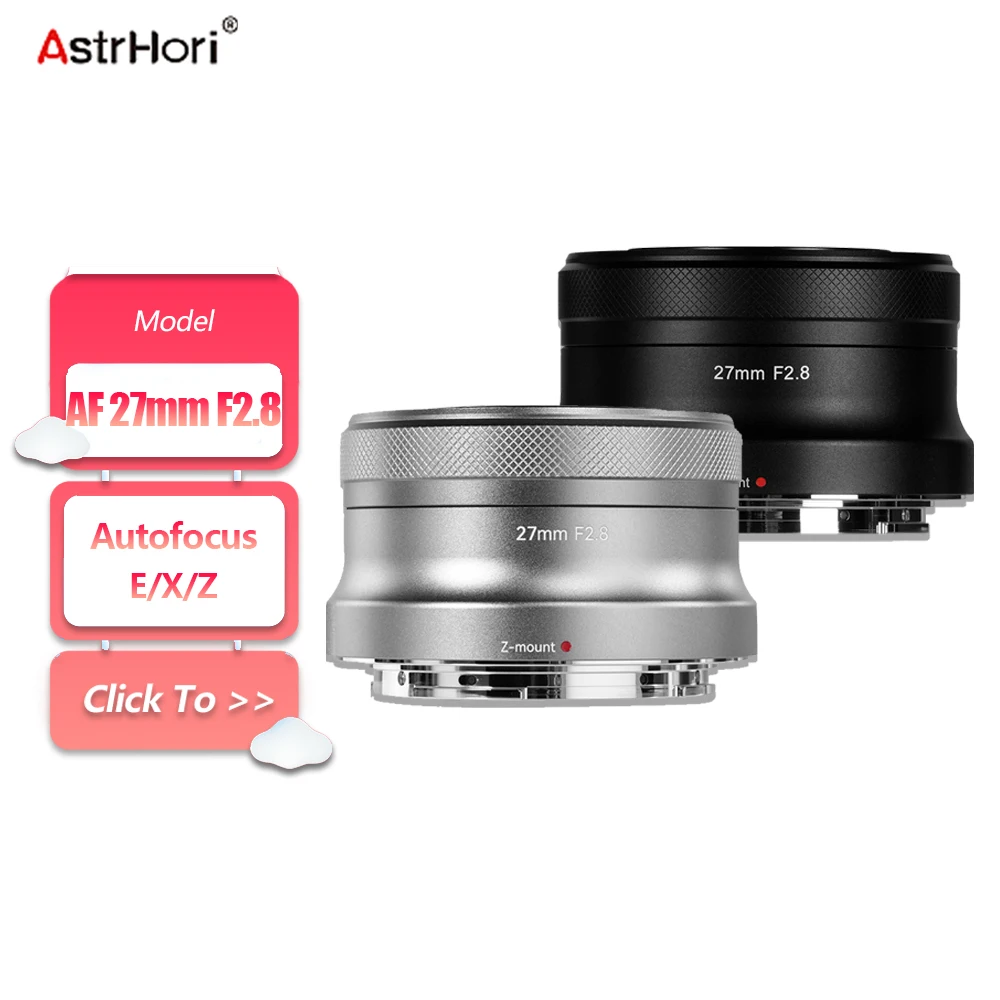 

AstrHori AF 27mm F2.8 Large Aperture APS-C Frame Autofocus Mirrorless Camera Lens for Sony E Nikon Z Fujifilm XF Mount A7RIII