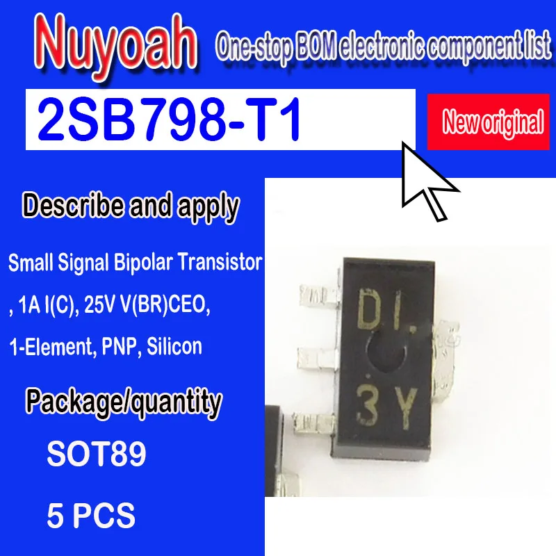 2SB798-T1 2SB798 silk-screen printing DL 3Y SOT-89 SMD transistor new original spot 1A 25V Small Signal Bipolar Transisto 5PCS