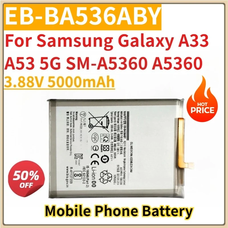 New Replacement Mobile Phone Battery 3.88V 5000mAh EB-BA536ABY for Samsung Galaxy A33 A53 5G SM-A5360 A5360