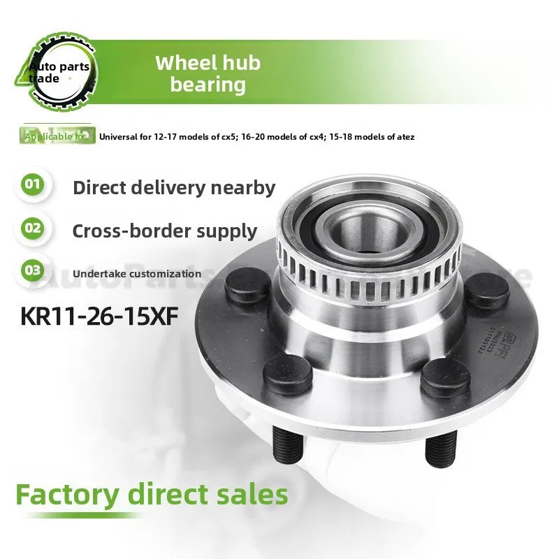 

For KR11-26-15XF For 2012-2017 CX5 Premium Quality High Performance Wheel Hub Unit Bearing Front Rear Car Axle