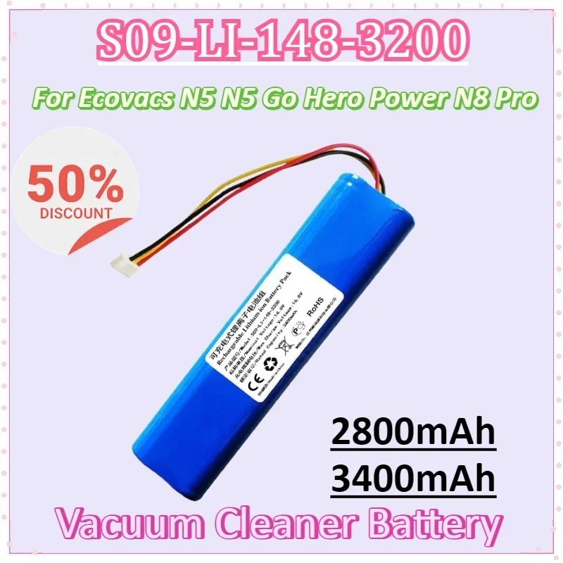 

S09-LI-148-3200 14.8V 2800mAh/3400mAh Vacuum Cleaner Battery for Ecovacs N5 N5 Go Hero Power N8 Pro Rechargeable Lithium Battery