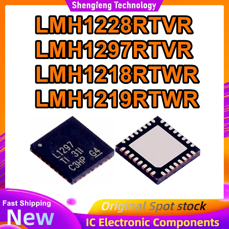 

LMH1228RTVR LMH1297RTVR LMH1218RTWR LMH1219RTWR L1297 L1228 L1218A1 L1219A2 WQFN32 IC-чип 100% новый оригинальный в наличии