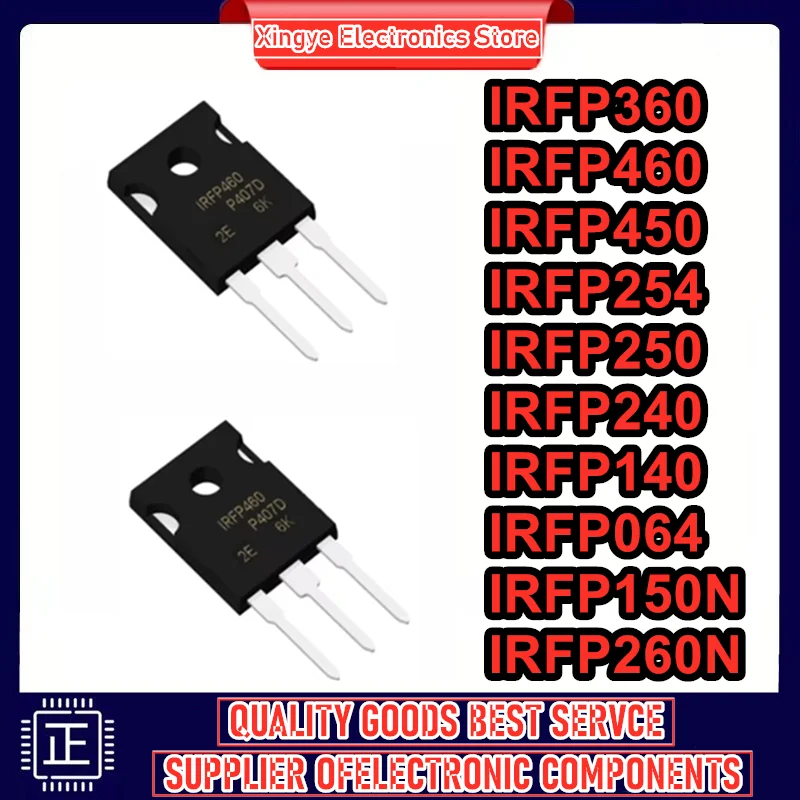 

10 шт./лот, новые и оригинальные IRFP360 IRFP460 IRFP450 IRFP254 IRFP250 IRFP240 IRFP140 IRFP064 TO-247