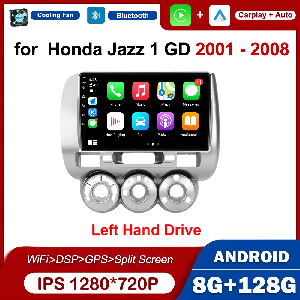 

Android Intelligent System 9 inch Left Hand Drive Car Radio Multimedia Player For Honda Jazz 1 GD 2001 - 2008 4G HD Touch Screen