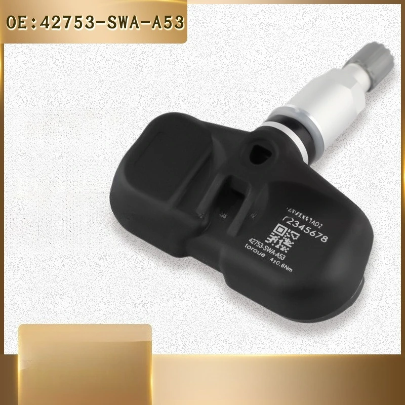 

42753-SWA-A53 4pcs tpms Tire Pressure Sensor for Honda Accord AU For 2007-2012 Honda Accord CR-V Tyre 42753SWAA53
