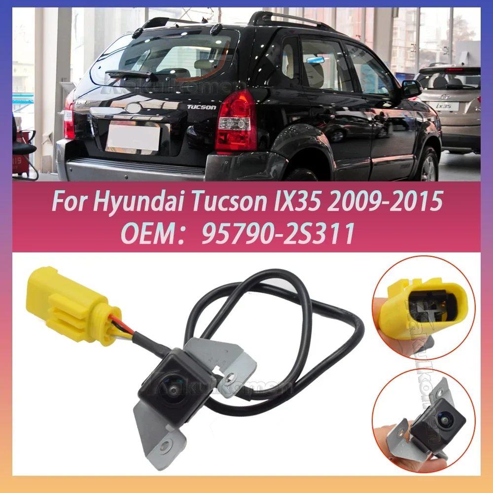 95790-2S311 Rear View Camera Reverse Parking Assist Backup Camera Car 95790 2S011 95750 2B500 For Hyundai Tucson IX35