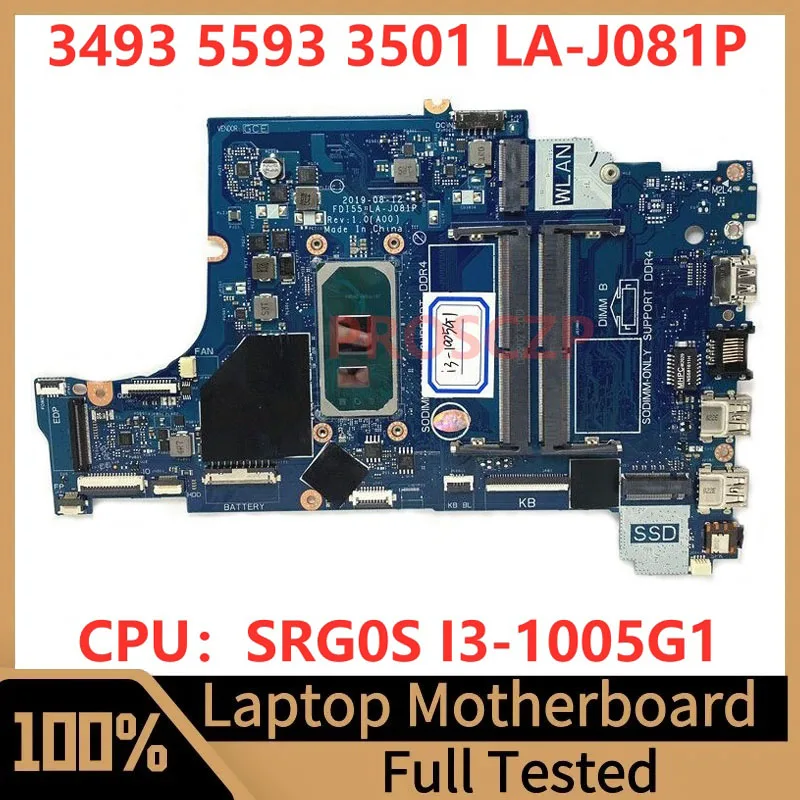 

CN-052X6W CN-0790WT CN-07TKJ3 CN-0TW31C For DELL 3493 5593 3501 Laptop Motherboard LA-J081P With SRG0S I3-1005G1 CPU 100% Tested