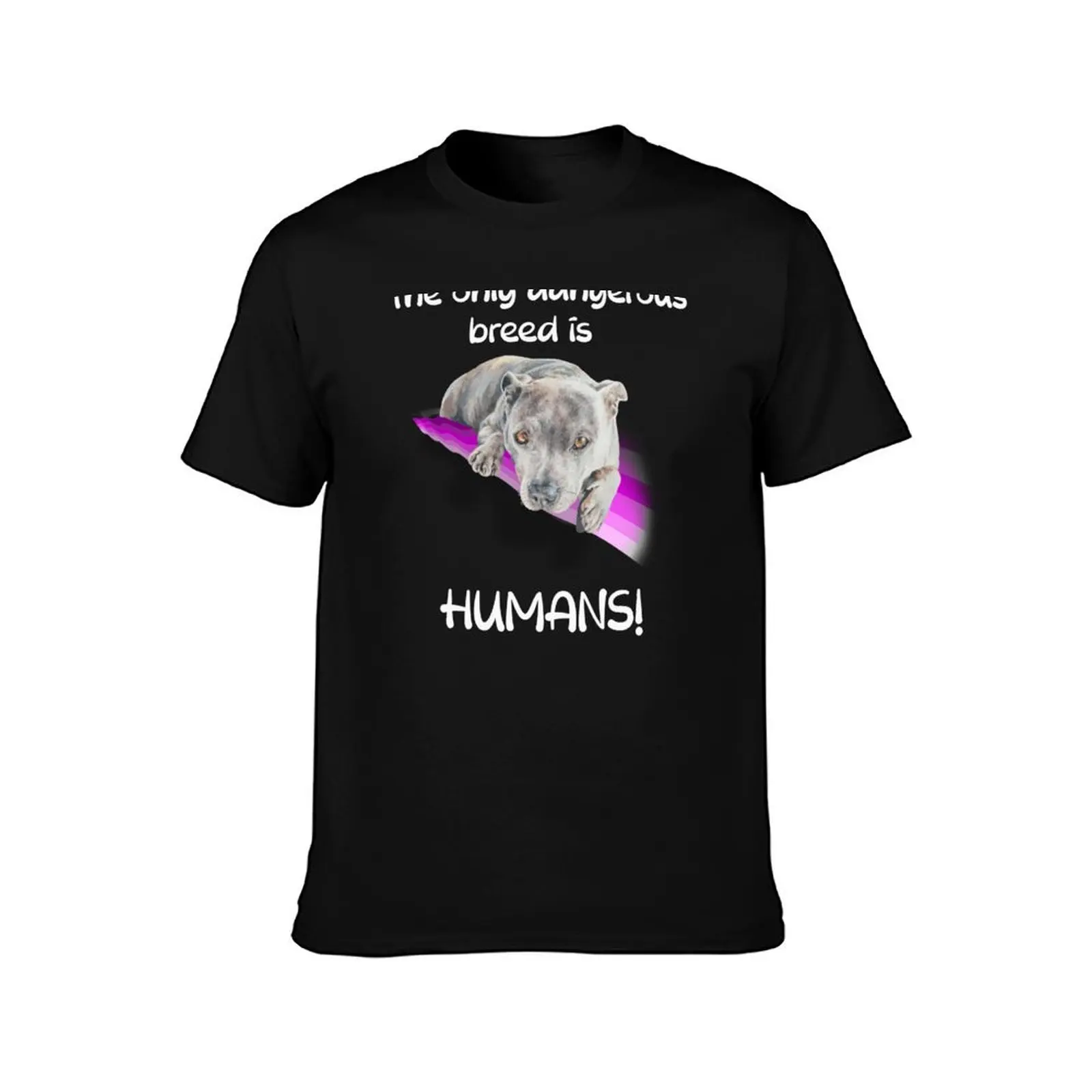 The only dangerous breed is... HUMANS! T-Shirt Retro Style Print Casual Top T-Shirt