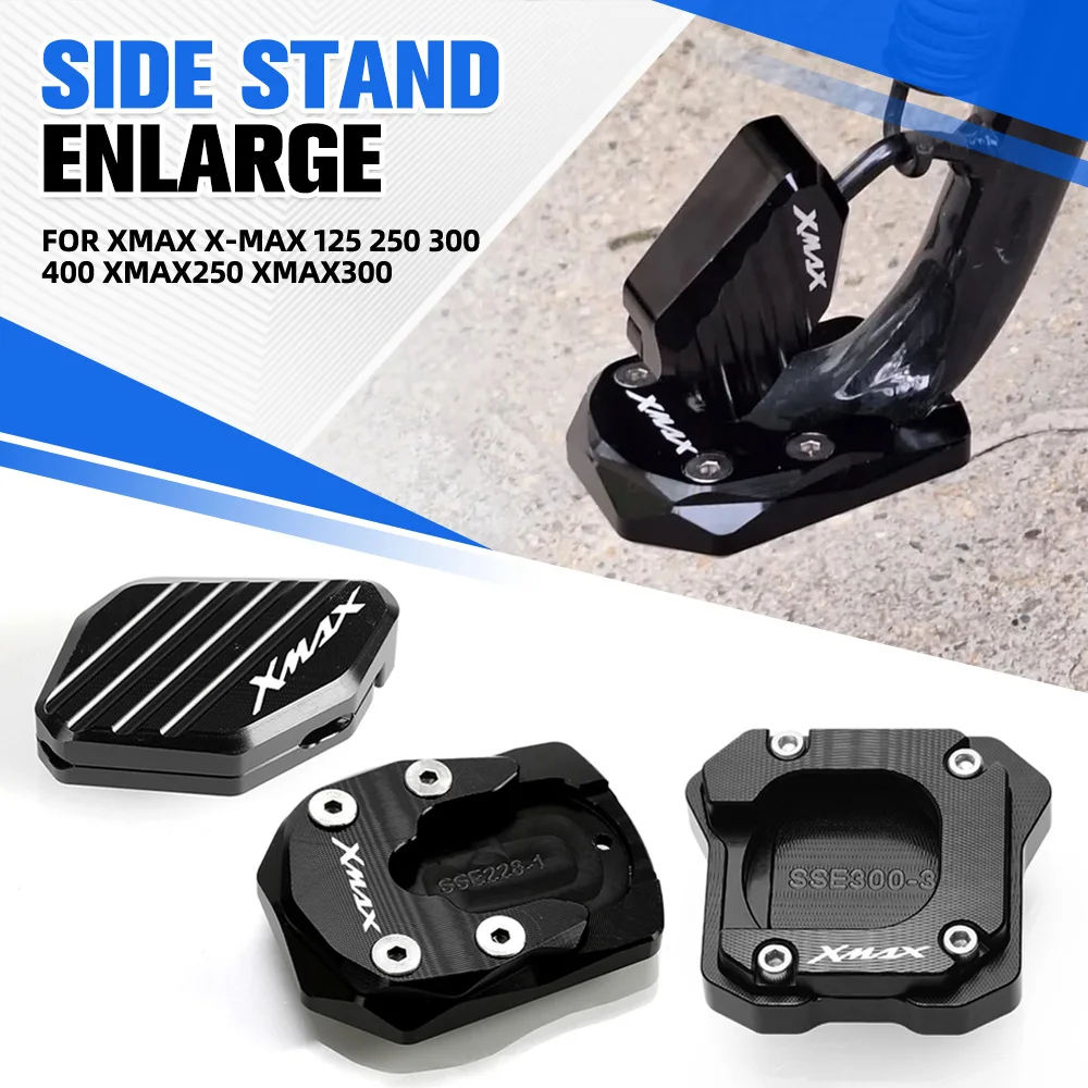 

For YAMAHA XMAX X-MAX 125 250 300 400 Motorcycle Kickstand Side Stand Extension Enlarger Pad Side Bracket XMAX250 XMAX300