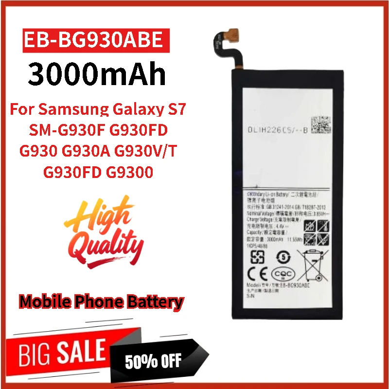

High Quality for Samsung Galaxy S7 SM-G930F G930A G930V/T G930FD G930 G930FD G9300 New Phone Battery 3.85V 3000mAh EB-BG930ABE