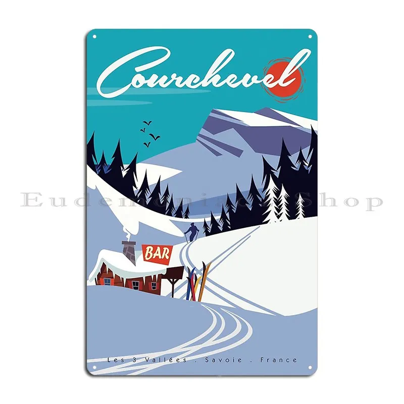 Courchevel Ski Poster Metal Plaque Poster Wall Decor Decoration Bar Custom Garage Tin Sign Poster