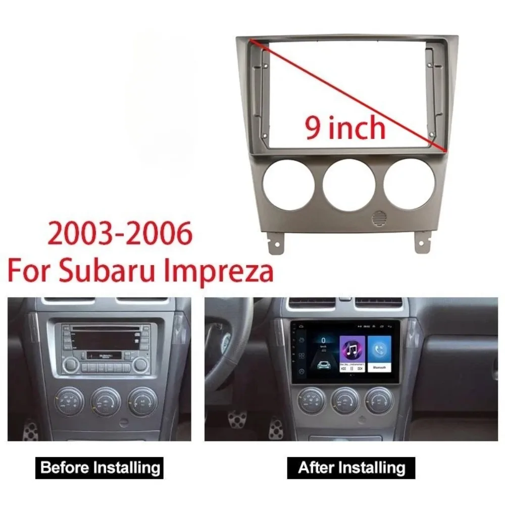 

Car Accessories For 2003-2006 SUBARU IMPREZA 9inch 2Din Radio Fascia Auto Stereo Refit Dash Panel Frame Kit Trim Without Battery
