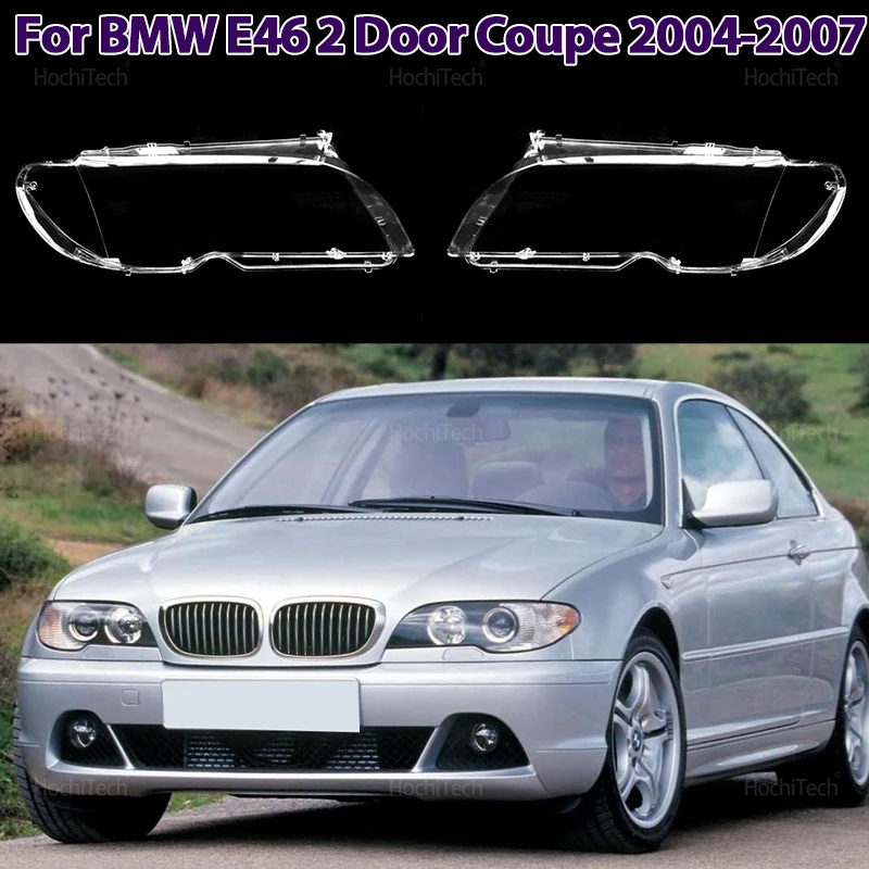 

Для BMW E46 2-дверный купе LCI 2004 2005 2006 2007 Автоматическая крышка передней фары, линза, прозрачное стекло, абажур, корпус лампы