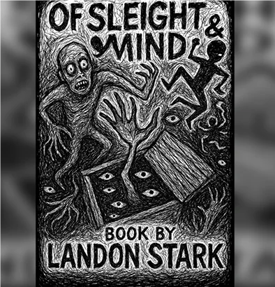 

Of Sleight & Mind by Landon Stark -Magic tricks (Instant Download)