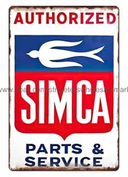 bedroom wall restaurant pub Simca Parts Service Automobile metal tin sign