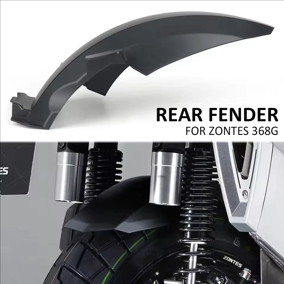 For ZONTES 368G G368 368 G Motorcycle Accessories Rear Wheel Hugger Mudguard Fender Mudflap Splash Guard Fender Protector Cover