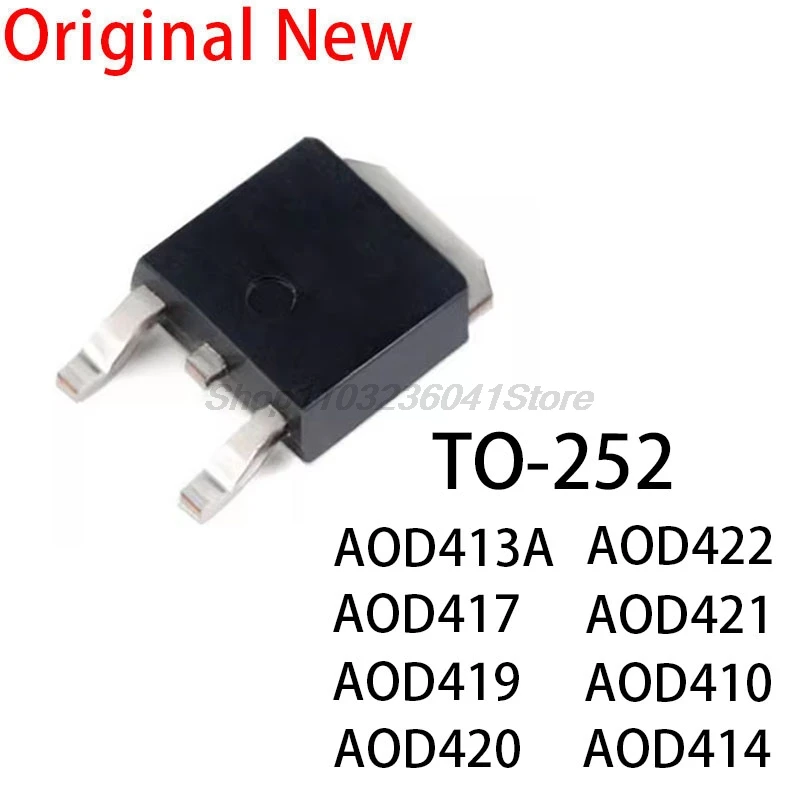 10PCS New and Original D410 D413A D414 D417 D419 D420 D421 D422 TO-252 AOD410 AOD413A AOD414 AOD417 AOD419 AOD420 AOD421 AOD422