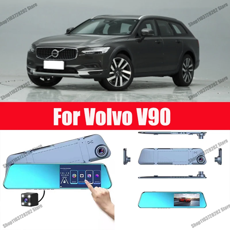 

For Volvo V90 Camera Car Touch Screen Video Recorder Rearview mirror Dash Cam Front and Rear Camera Mirror DVR