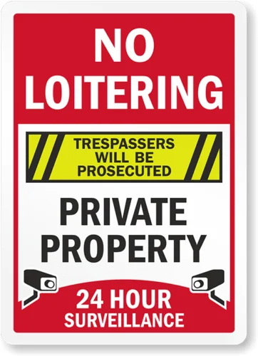 No Loitering Private Property Sign Weatherproof Aluminum 8