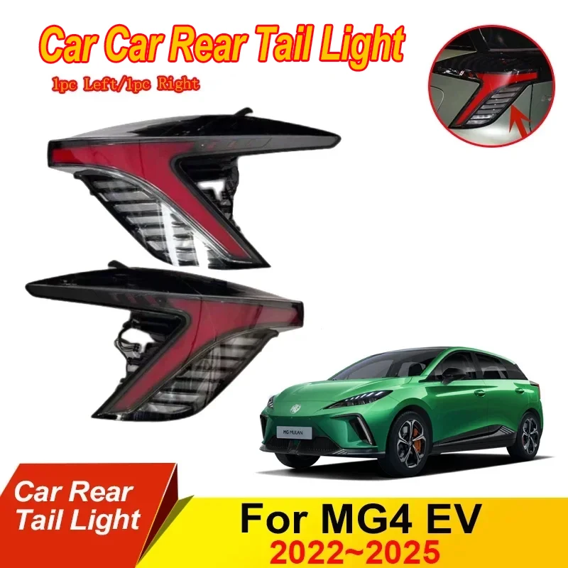 Car Rear Tail Light For MG4 EV Mulan 2022~2025 Anti-tail Light Left Right 10976793/4 11179733/4 Signal Taillamp Car Accessories