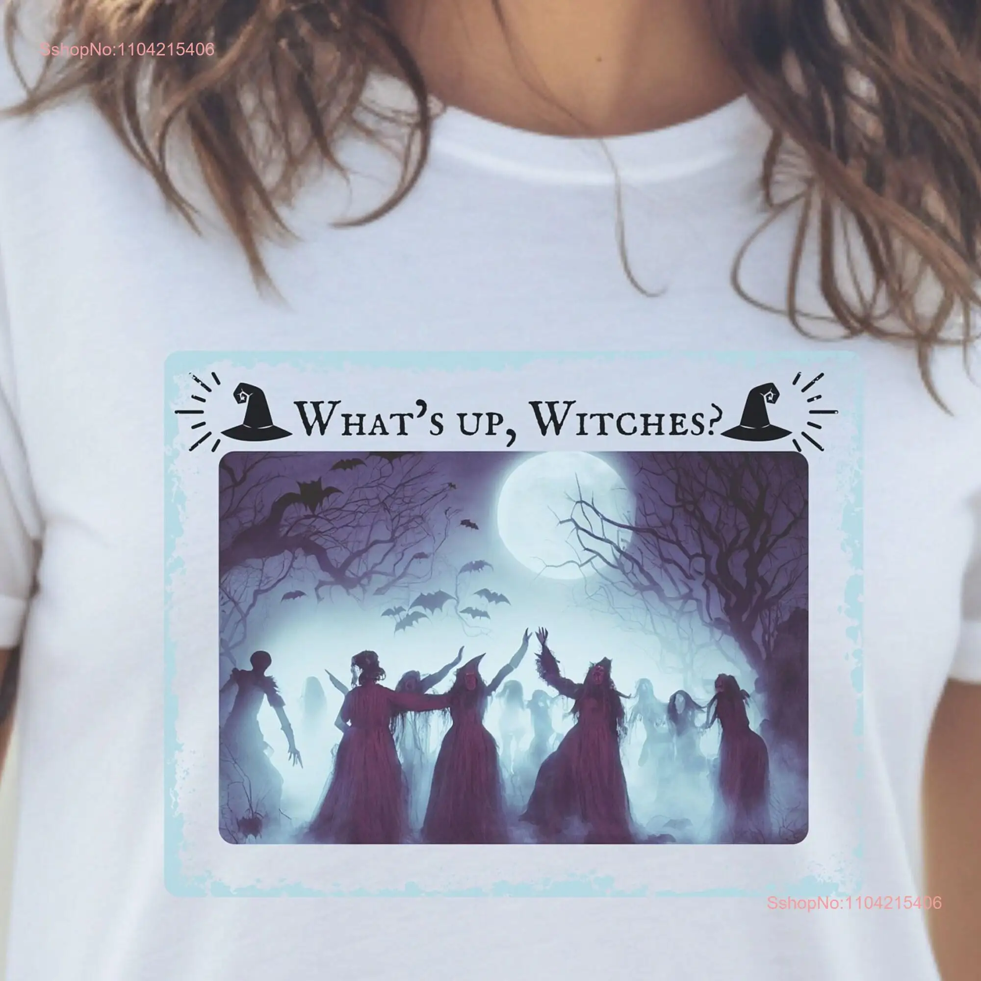 What's Up Witches Halloween T Shirt Witch Coven October long or short sleeves