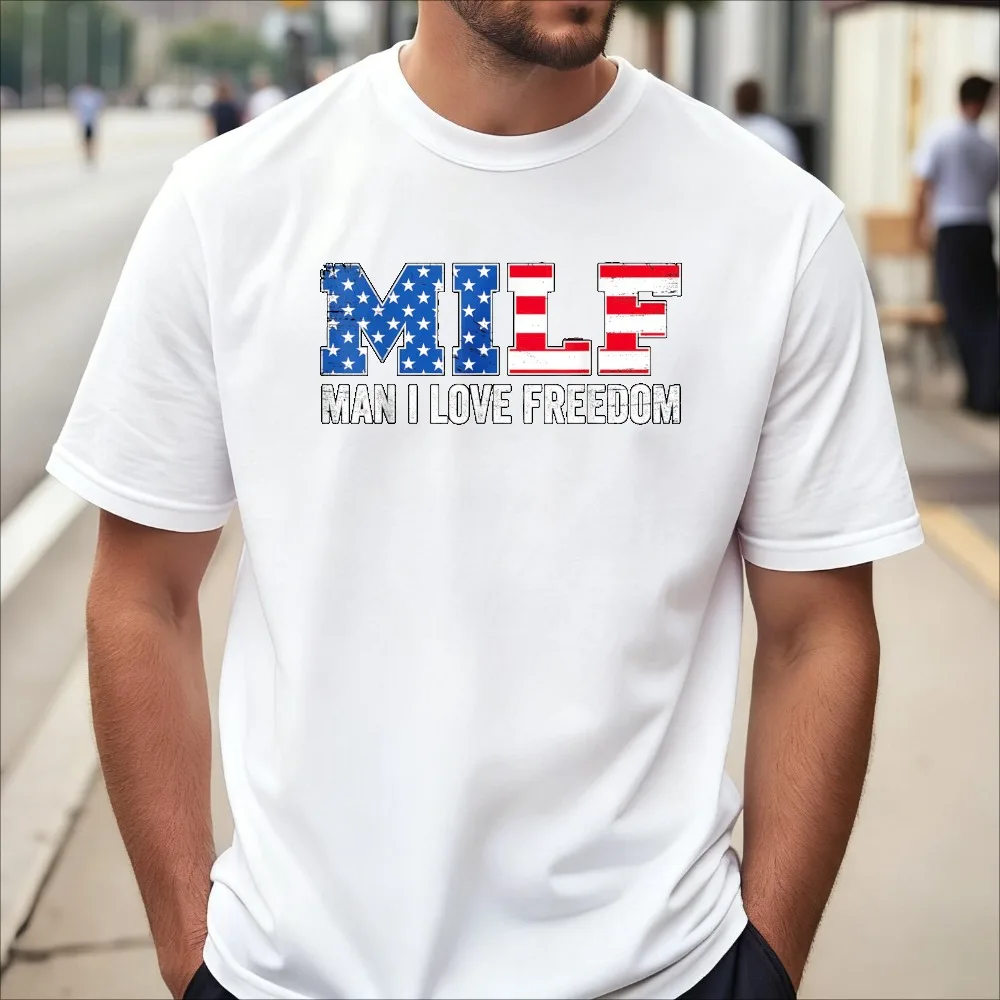Milf Man I Love Freedom Funny Patriotic American 4th of July Graphic Printed T-Shirt Summer Casual Fashion Harajuku Unisex Tee