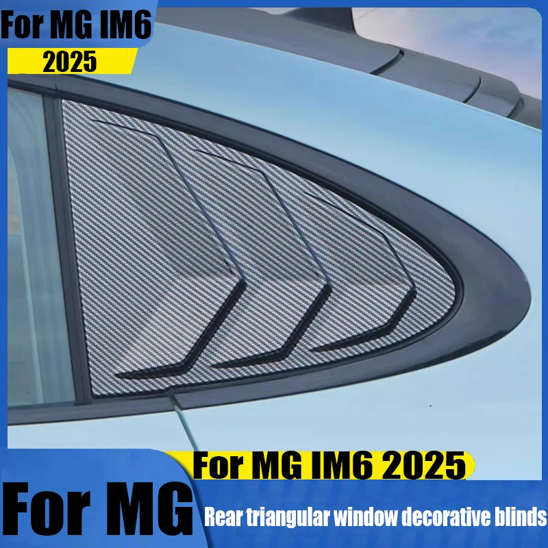 

Для MG Motor IM6 2025: Декоративные накладки на задние треугольные окна, аксессуары для тюнинга экстерьера автомобиля, ABS