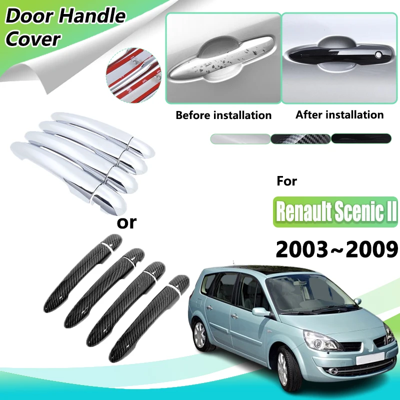 

Car Door Handle Cover for Renault Scenic II Accessories MK2 2003~2009 Auto Trim Stickers Luxurious Part Outside Car Accessories