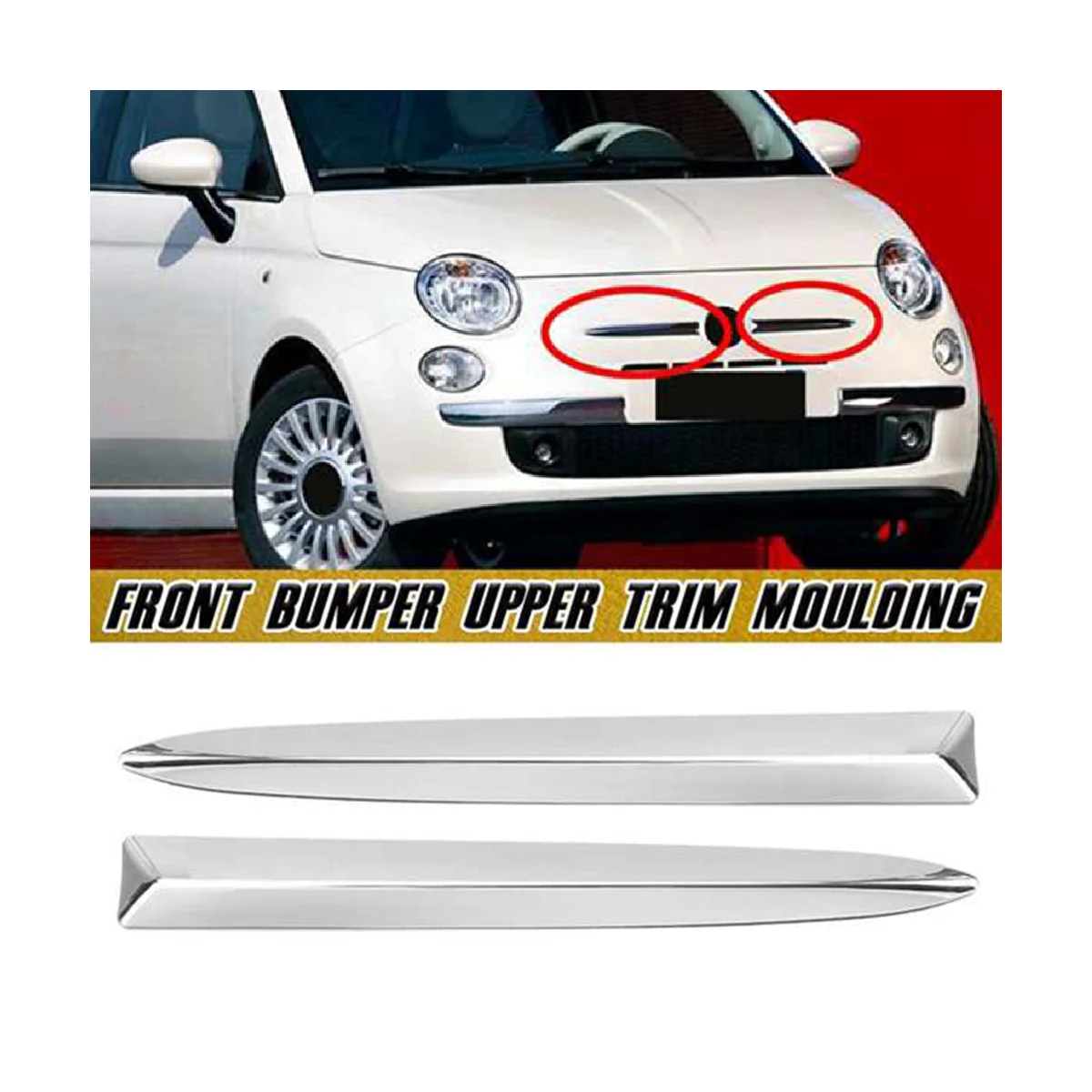 1Pair Car Chrome Front Bumper Upper Moulding Strips Cover Trim for Fiat 500 2008-2015 735455041 735455042