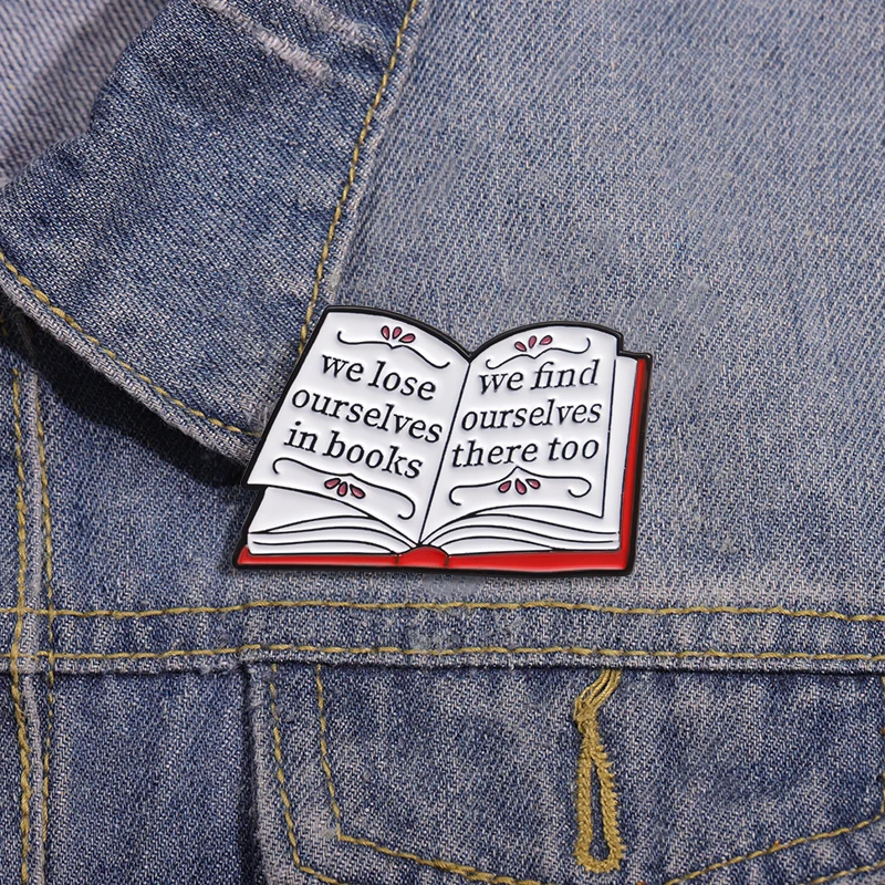 We Lose Ourselves In Book Enamel Pin Reading Enthusiasts Nerd Bookworm Brooch Lapel Badges Quotes Jewelry Gift for Reading Lover