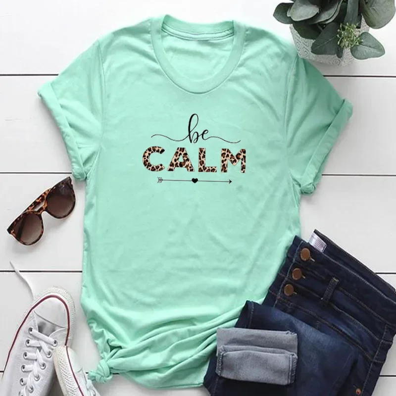 Be Calm Leopard Print Graphic T Shirts Cheetah Arrow Lady Tops Shirt Had Given Her Meditation Graphic Clothing Female Casual Tee