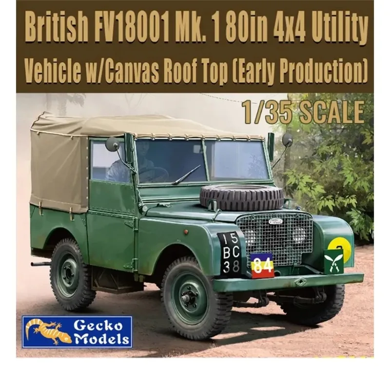 

Plastic Model kit Toy car 35GM0062 FV18001 Mk. 1 80in 4x4 Utility Vehicle w-Canvas Roof Top (Early Production) 1/35 Gecko