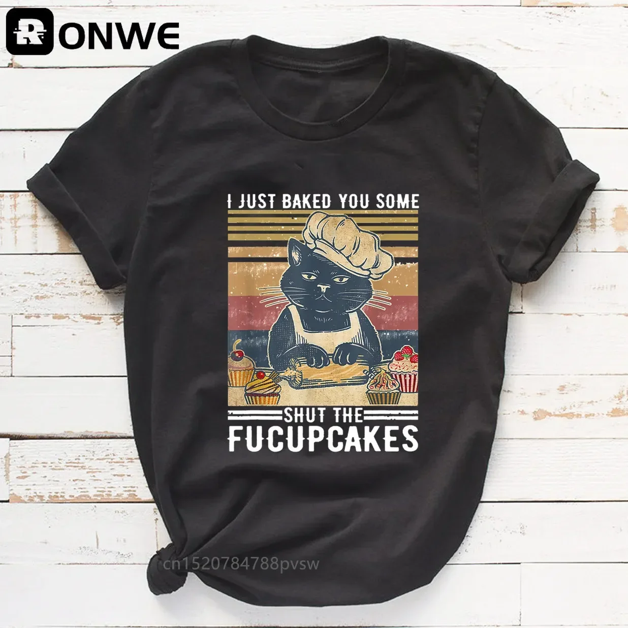 Women's Retro Cat Graphic T Shirt Girl Base O-Neck Black Tees Lady  I Just Baked You Some Shut the Fucupcakes