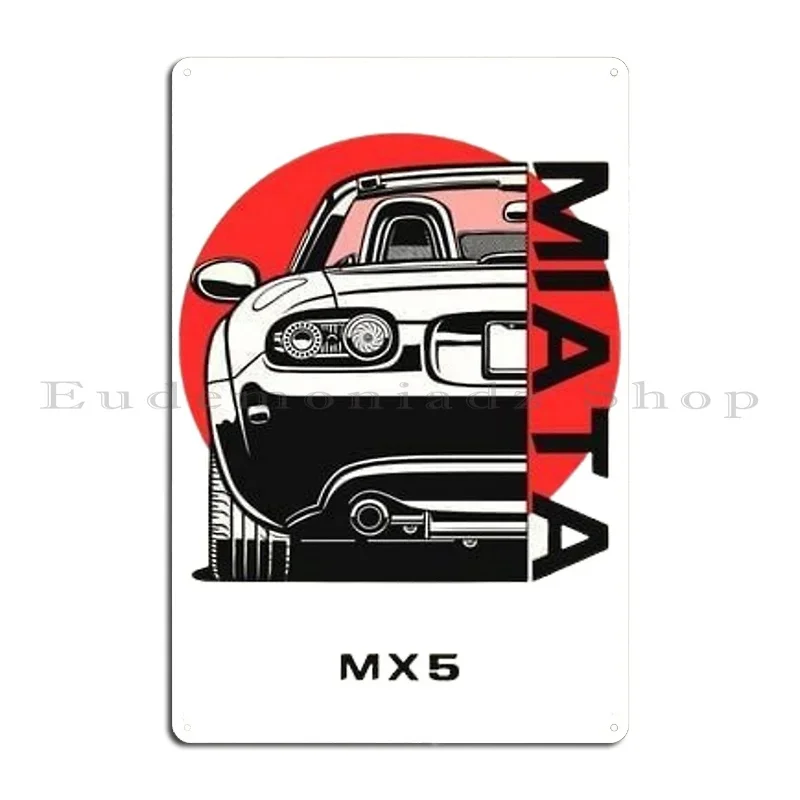 Miata Mx5 Metal Plaque Poster Mural Wall Decor Wall Decor Printing Wall Cave Tin Sign Poster
