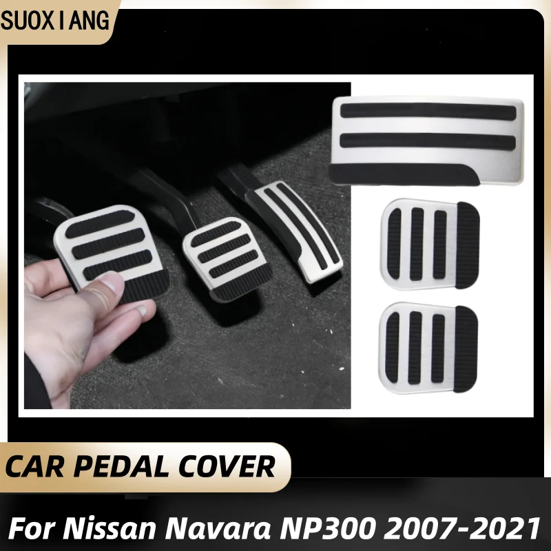 

Car Pedal Cover AT MT Auto Pedal Protection Cover Fit for Nissan Navara NP300 2007-2021 Accessories