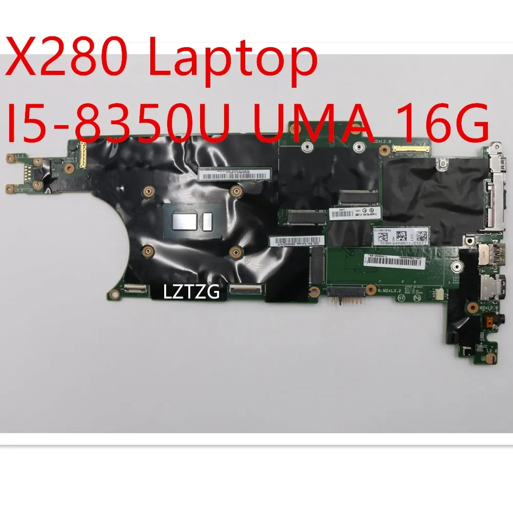 Motherboard For Lenovo ThinkPad X280 Laptop Mainboard I5-8350U UMA 16G 02HL338 01LX690