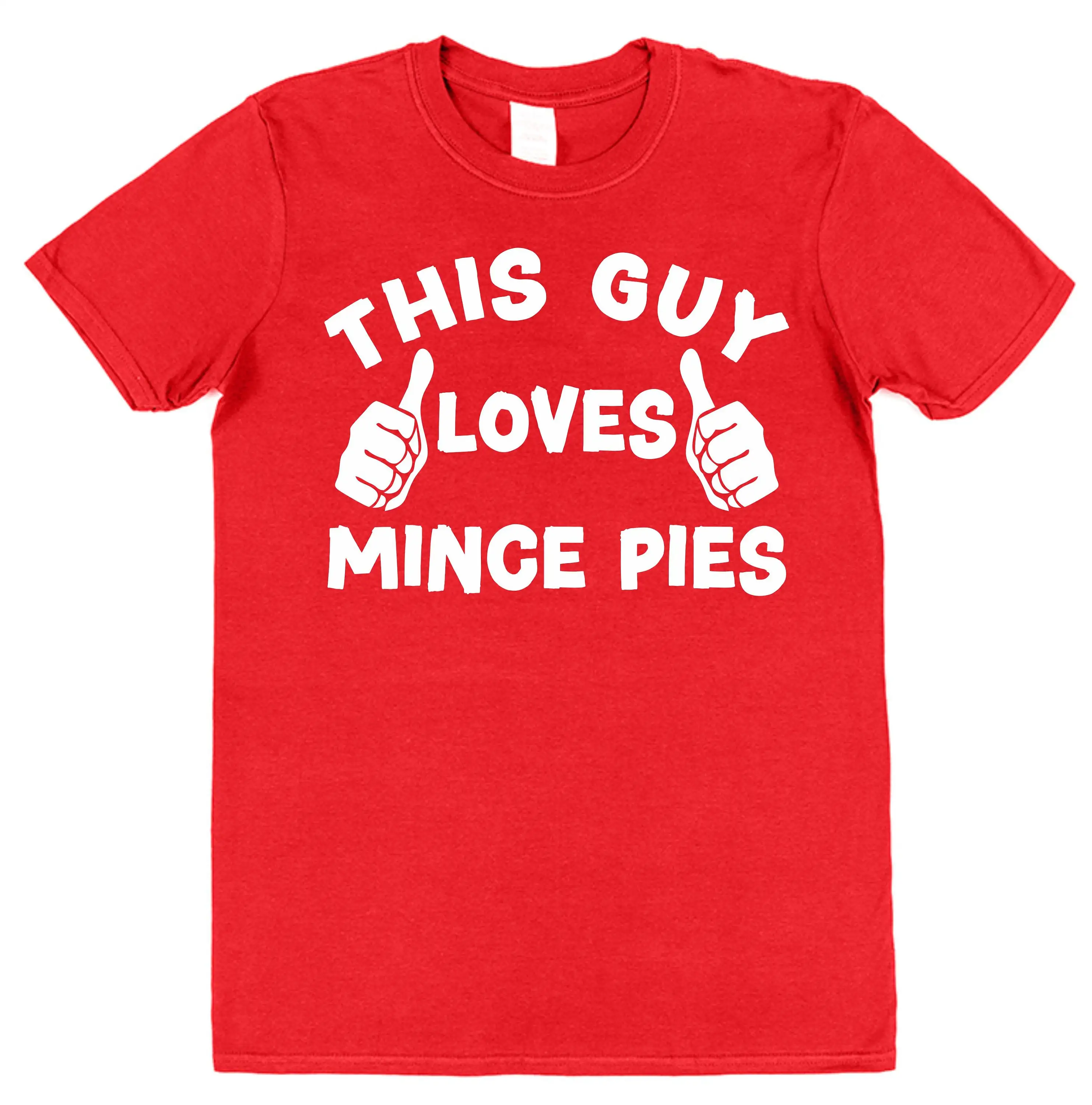 This Guy OR Girl Loves Mince Pies T Shirt for Adults Children Christmas Food Lover New Cotton Stocking Filler Xmas