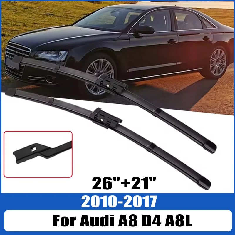 

For Audi A8 D4 A8L 2010-2017 2011 2012 2013 Wiper Front Wiper Blades Windshield Windscreen Window Brush 26"+21"Car Accessories