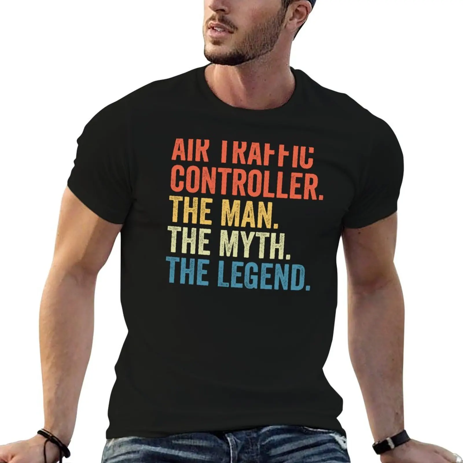 

Man ATC man Control The Air Funny Myth T-Shirt The Legend: tshirt Traffic The Air Controller Traffic Gift