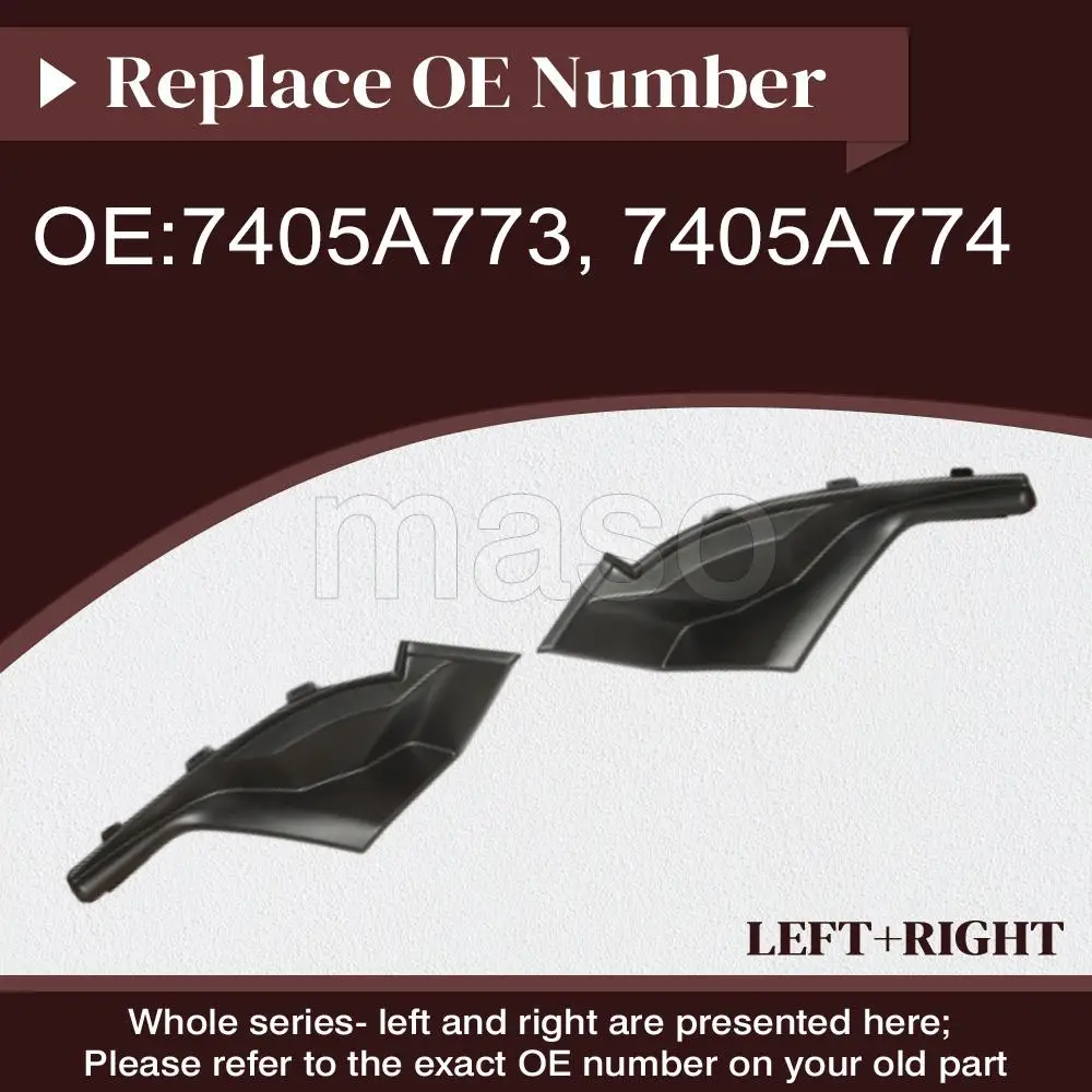 

7405A773 7405A774 Pair Front Wiper Side Cowl Extension Cover For Mitsubishi Outlander 2013 2014 2015 2016 2017 2018 2019-2021