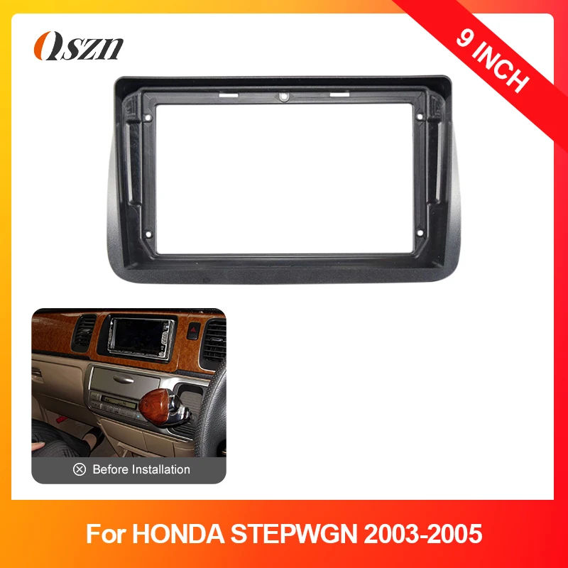 For HONDA STEPWGN 2003-2005 9inch Car Radio Fascias Android Stereo Player 2 Din Head Unit Panel Dash Frame Installation Trim